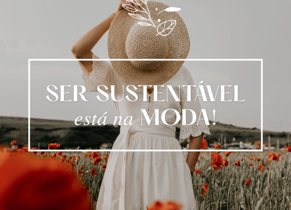 Ser Sustentável está na Moda moda_sustentável_shopping_cidade_porto