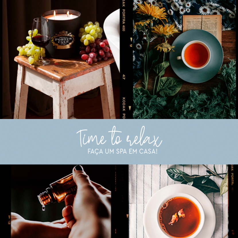 Time to relax: faça um spa em casa! Semana17_2020