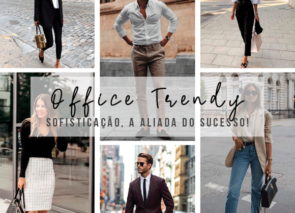 Office Trendy: sofisticação, a aliada do sucesso! Semana35_2020