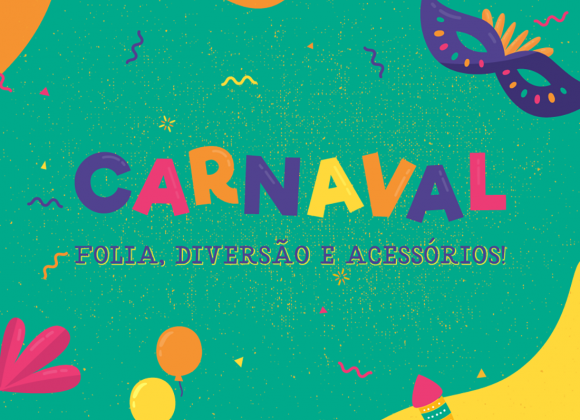 Carnaval! Folia, diversão e acessórios! carnaval