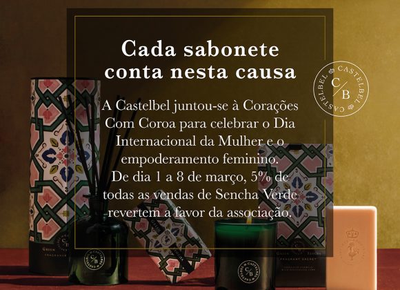 Apoie a campanha solidária da Castelbel e Corações com Coroa! DiaMulher 2023 IG