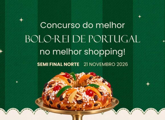 Shopping Cidade do Porto recebe a Semifinal Norte do concurso “O Melhor Bolo-Rei de Portugal” Semifinal Norte do concurso "O Melhor Bolo-Rei de Portugal" SCP